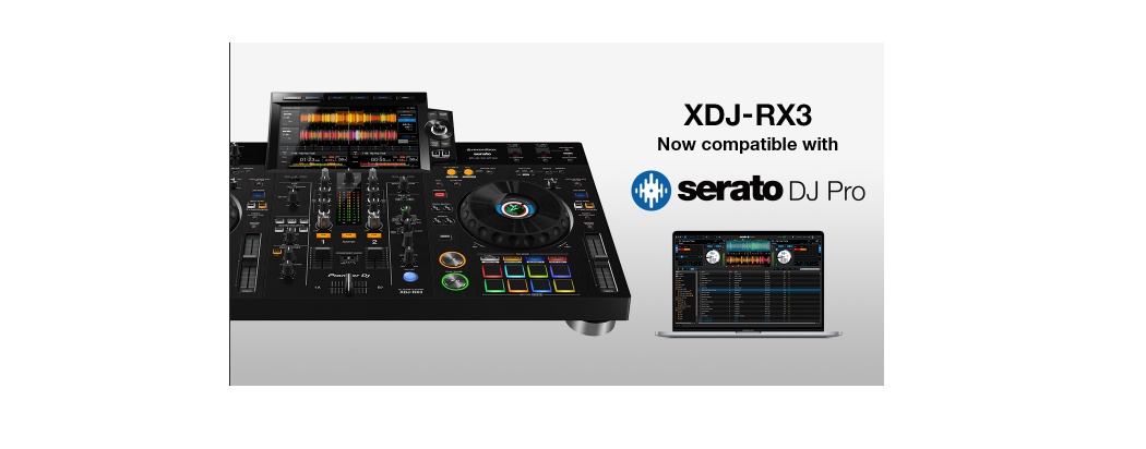 Pioneer DJ XDJ-RX3 ya es compatible con Serato