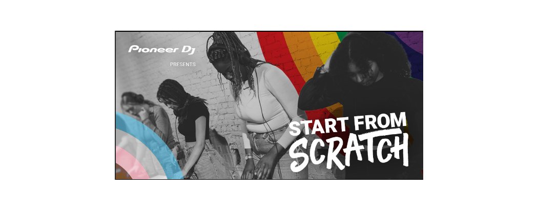 START FROM SCRATCH – Pioneer DJ