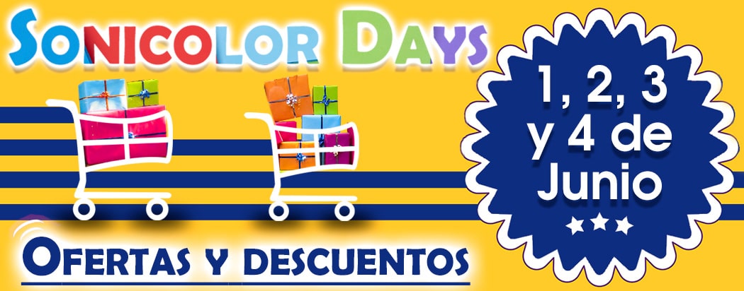 Ofertas Sonicolor Days - 1 al 4 de Junio