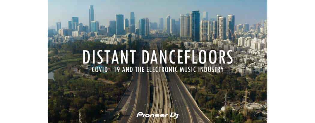 Pioneer DJ presenta: Distant Dancefloors